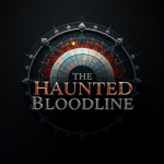 The Haunted Bloodline