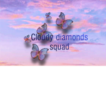 Cloudy diamonds squad!