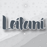 •Leilani•