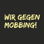 Das stärkste Team gegen Mobbing!!!