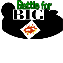 battle for BIG PRIZE