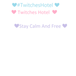 Twitches Hotels™