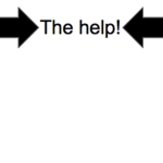 The Help!