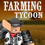 [NEW UPDATE] - Farming Tycoon V1