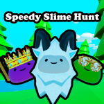  Speedy Slime Hunt