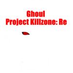 Ghoul Project Killzone: Re