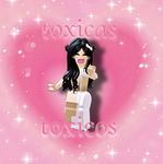 tóxicas/tóxicos <3