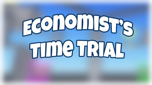 [ADMIN] Economist's Time Trial