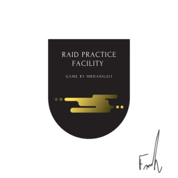 Training Facility [Practice Raid]