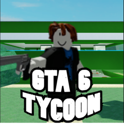 GTA 6 Tycoon