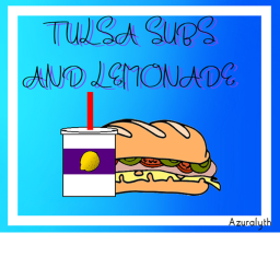 Tulsa Subs and Lemonade