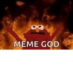 the meme god fans