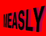 Measly!
