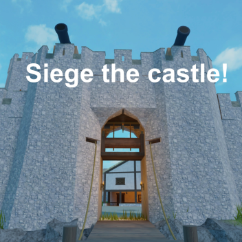 Seige the Castle [BETA]