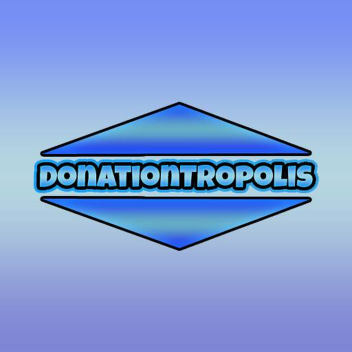 DonationTropolise [NEW]