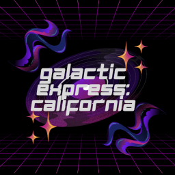Galactic Express L3: California