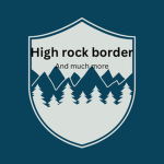 High rock border and much more