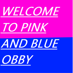 Pink and Blue Obby