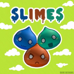 |-| Slimes |-|
