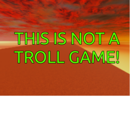 This Is Not a Troll Game [1.5.2]