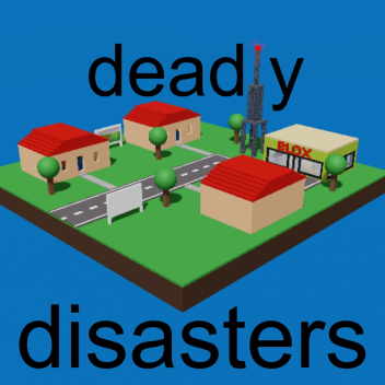 deadly disasters