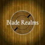Blade Realms (WIP)