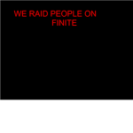 The Finite Raiders