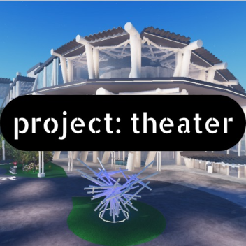 project: theater