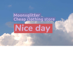 Moonxglitterrys cheap clothing store