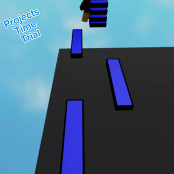 Projects Time Trial (Small UPDATE)