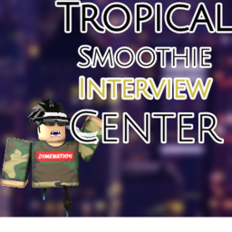 Interview Center (Tropical Smoothie Café) V1