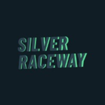 Silver Raceway