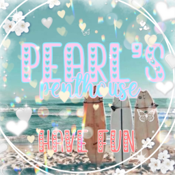 pearl’s penthouse ♡