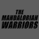 The Mandalorian Warriors .