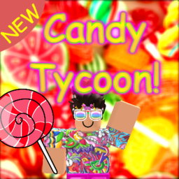 Candy Tycoon Universe !