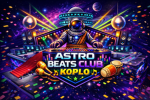 ASTRO BEATS CLUB KOPLO