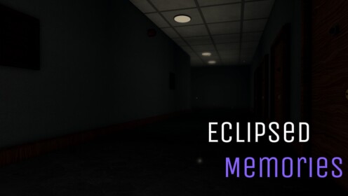 Eclipsed Memories [Revamp]