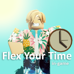 New |⌛Flex Your Time In Game