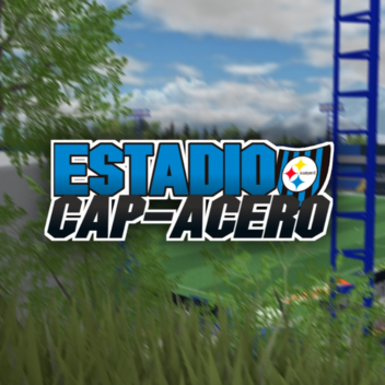 [🏆]Estadio CAP-Acero
