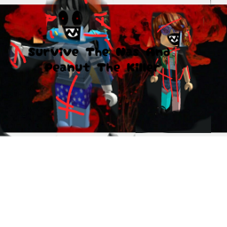 [USENAME] Survive the nas and peanut the killer
