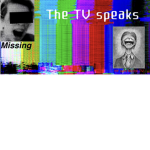 The television speaks