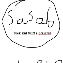 Suck And Sniff A Brainrot!