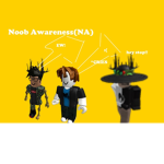 Noob Awareness(NA)