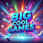 Big cool games!