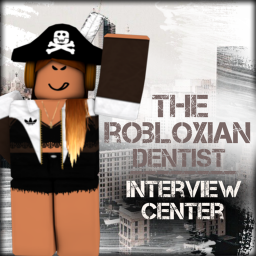 The Robloxian Dentist's Interview Center