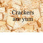 Crackers are yum