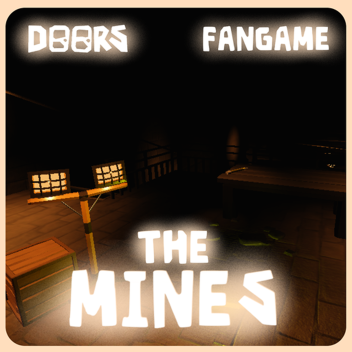 THE MINES 👁⛏ [DOORS FANGAME]