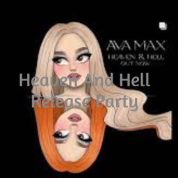 Ava max Heaven and Hell release party { STAGE COMP