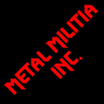 Metal Militia, Inc.