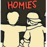 Me and my h0mi3s